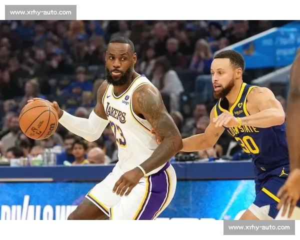 湖人对阵勇士焦点大战全解析詹库对决再掀NBA经典对抗热潮